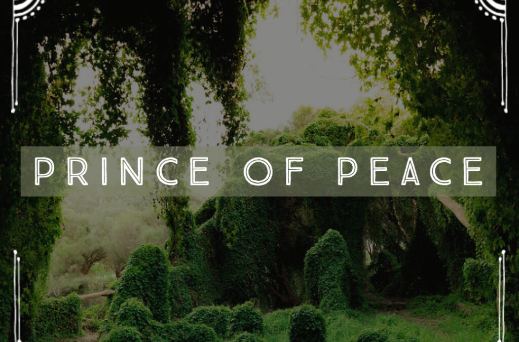 His Name…Prince of Peace